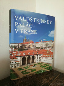 VALDŠTEJNSKÝ PALÁC V PRAZE. - Gema Art. 2002.