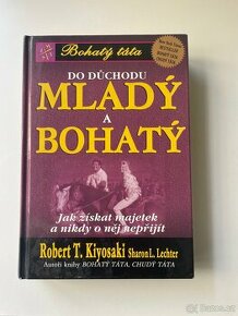 Do důchodu mladý a bohatý - Robert Kiyosaki