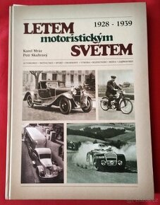 Letem motoristickým světem 1928-1939