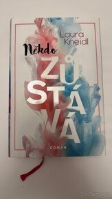 Někdo zůstává - Laura Kneidl (3. kniha) - 1