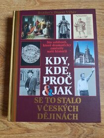 Kdy, kde, proč a jak se to stalo v českých dějinách