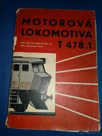 Motorová Lokomotiva T 478.1. Druhe vydáni. - 1