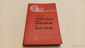 ŠKODA 1000 MB / 1100 MB údržba a opravy manuál veterán Š1000