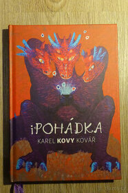 Karel Kovy Kovář: iPohádka