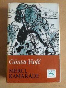 Günter Hofé - Merci, kamaráde