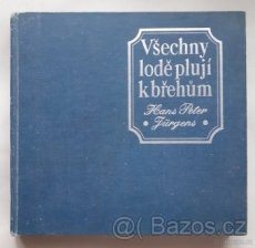 Hans Peter Jürgens - Všechny lodě plují k břehům - 1