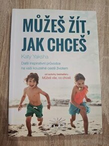 Můžeš žít, jak chceš