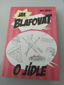 Jak blafovat o jídle