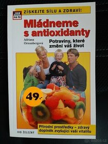 Mládneme s antioxidanty