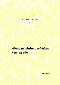 Lis Unibal návod na obsluhu a údržbu, katalog dílů