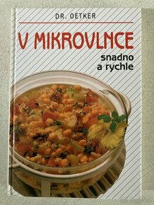 Kuchařka - V mikrovlnce snadno a rychle