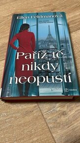 Ellen Feldmanová - Paříž tě nikdy neopustí - 1