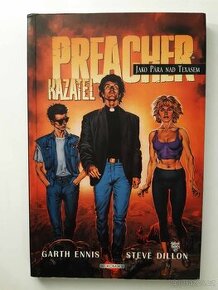 Preacher Kazatel - Jako pára nad Texasem komiks