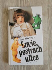 Lucie, postrach ulice - Ota Hofman