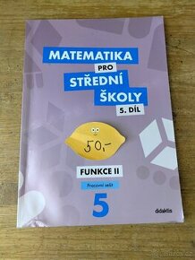 Matematika pro střední školy 5. díl - Pracovní sešit