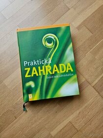 Praktická zahrada: Dobré rady zahrádkářům - Wolfgang Hensel - 1