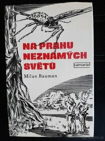 Na prahu neznámých světů - Milan Bauman