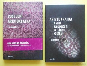 E. BOČEK: Poslední aristokratka+Aristokratka a vlna zločin.