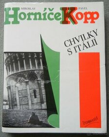 Kniha s fotkami: Horníček Kopp Chvilky s Itálií - 1