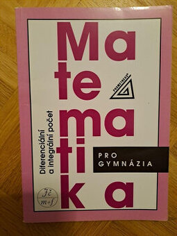 Matematika pro gymnázia (Diferenc.a integ.p).