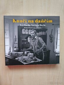 Kančí na dančím - Kuchařka Václava Havla  / M.Žantovský