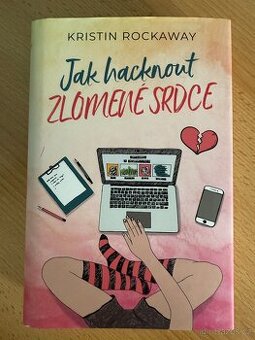 Jak hacknout zlomené srdce