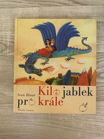 Kilo jablek pro krále - Ivan Binar