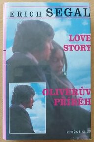 ERICH SEGAL - LOVE STORY / OLIVERŮV PŘÍBĚH