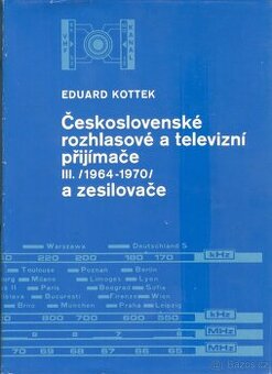 ČESKOSLOVENSKÉ ROZHLASOVÉ A TELEVIZNÍ PŘIJÍMAČE III