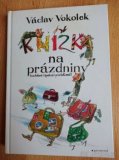 Václav Vokolek - Knížka na prázdniny - 1