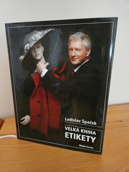 Velká kniha etikety Ladislav Špaček