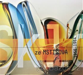 Sklo ze Mstišova 1956 - 1964 - 1