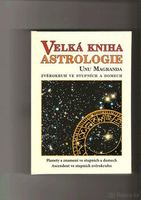 Velká kniha astrologie - Unu Magranda - 1