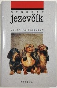 Stokrát jezevčík -Lenka Fairaislová