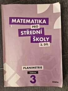 Matematika pro střední školy 3 Planimetrie