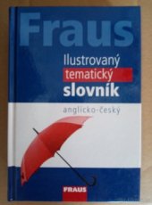 Ilustrovaný tématicky Ang.- Český slovník