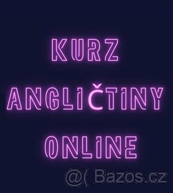 ONLINE KURZ ANGLIČTINY, ANGLICKÝ JAZYK, Prvá lekcia ZADARMO