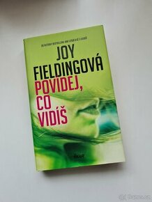 Povídej, co vidíš - Joy Fielding