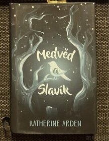 KATHERINE ARDEN MEDVĚD A SLAVÍK