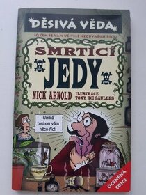 Děsivá věda-smrtící jedy, autor Nick Arnold