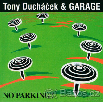 Tony Ducháček & GARAGE - NO PARKING CD 1993 - 1