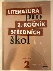 Literatura pro 2. ročník SŠ - pracovní sešit