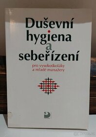 Duševní hygiena a sebeřízení..., E. Bedrnová, 1999