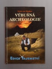 VÝBUŠNÁ ARCHEOLOGIE