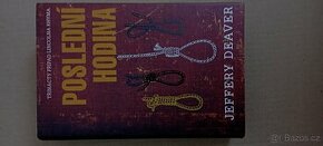 Poslední hodina Jeffery Deaver , Nová - 1