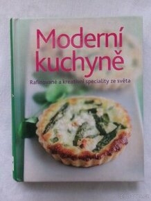 Moderní kuchyně - rafinované a kreativní...