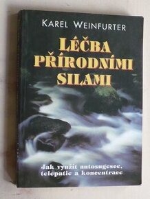 Léčba přírodními silami - Karel Weinfurter