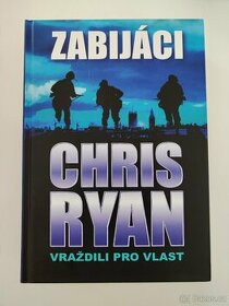 Chris Ryan: Zabijáci - Vraždili pro vlast