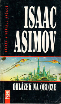 Isaac Asimov: Galaktická Říše (Příběh k seriálu Nadace)