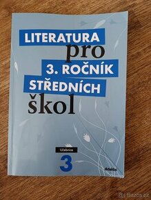 Nová učebnice Literatura pro 3. ročník středních škol